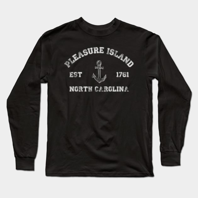 Pleasure Island, North Carolina Vintage Nautical Anchor Retro Long Sleeve T-Shirt by Contentarama